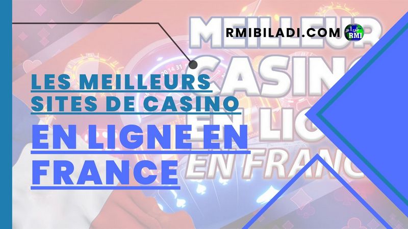 Les 9 meilleurs sites de casino en ligne en France en mars 2026
